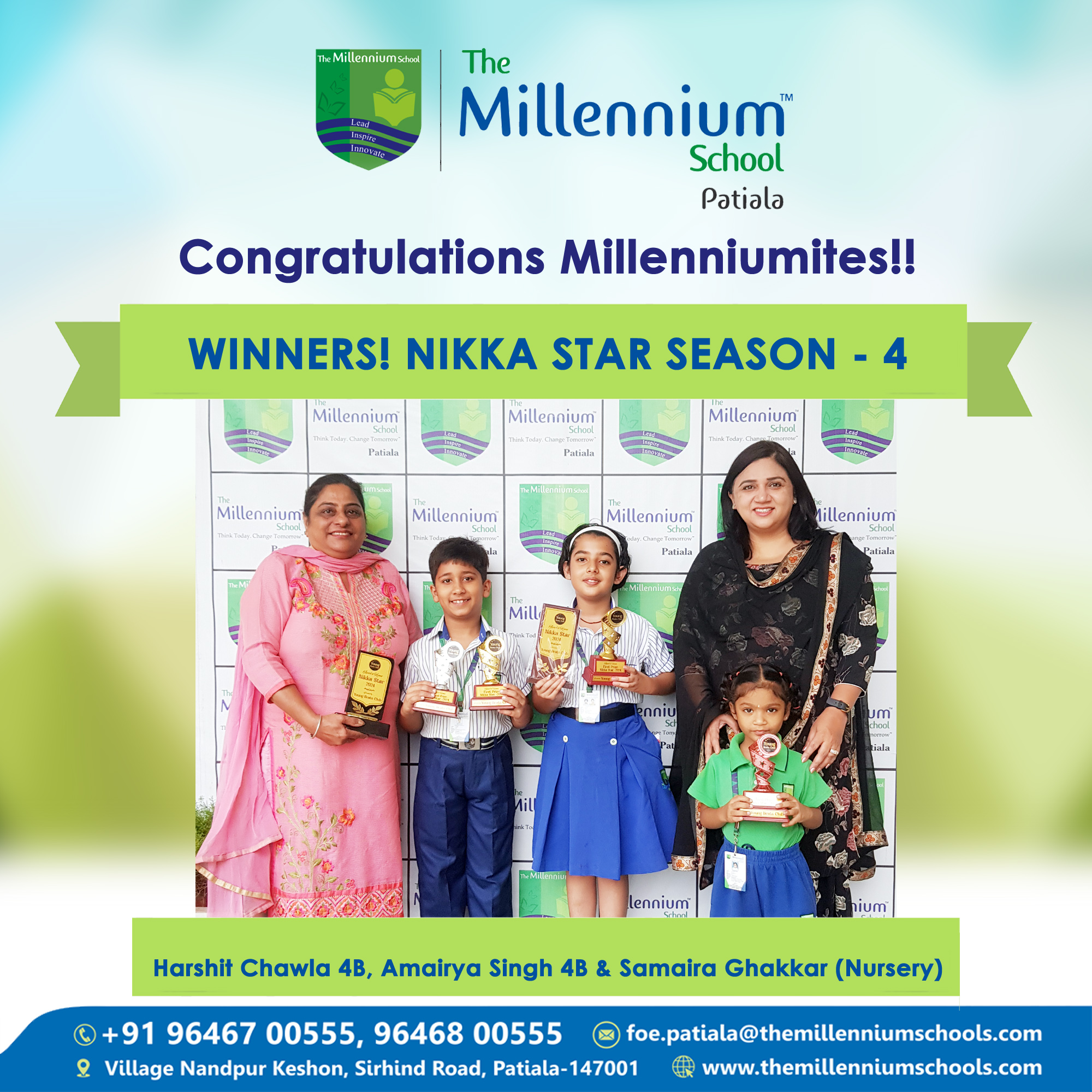 he students of The Millennium School Patiala participated in Nikka Star Season - 4